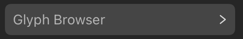 Glyph Browser on panel