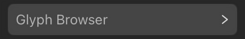 Glyph Browser on panel